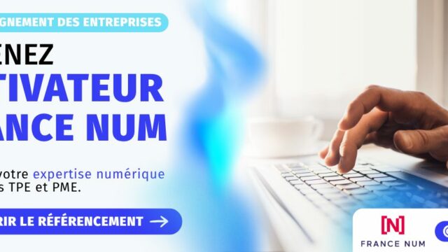 Entreprises du numérique : devenez Activateur France Num – CCI RÉUNION – CCI – Chambre de Commerce et d’Industrie Ile de La Réunion